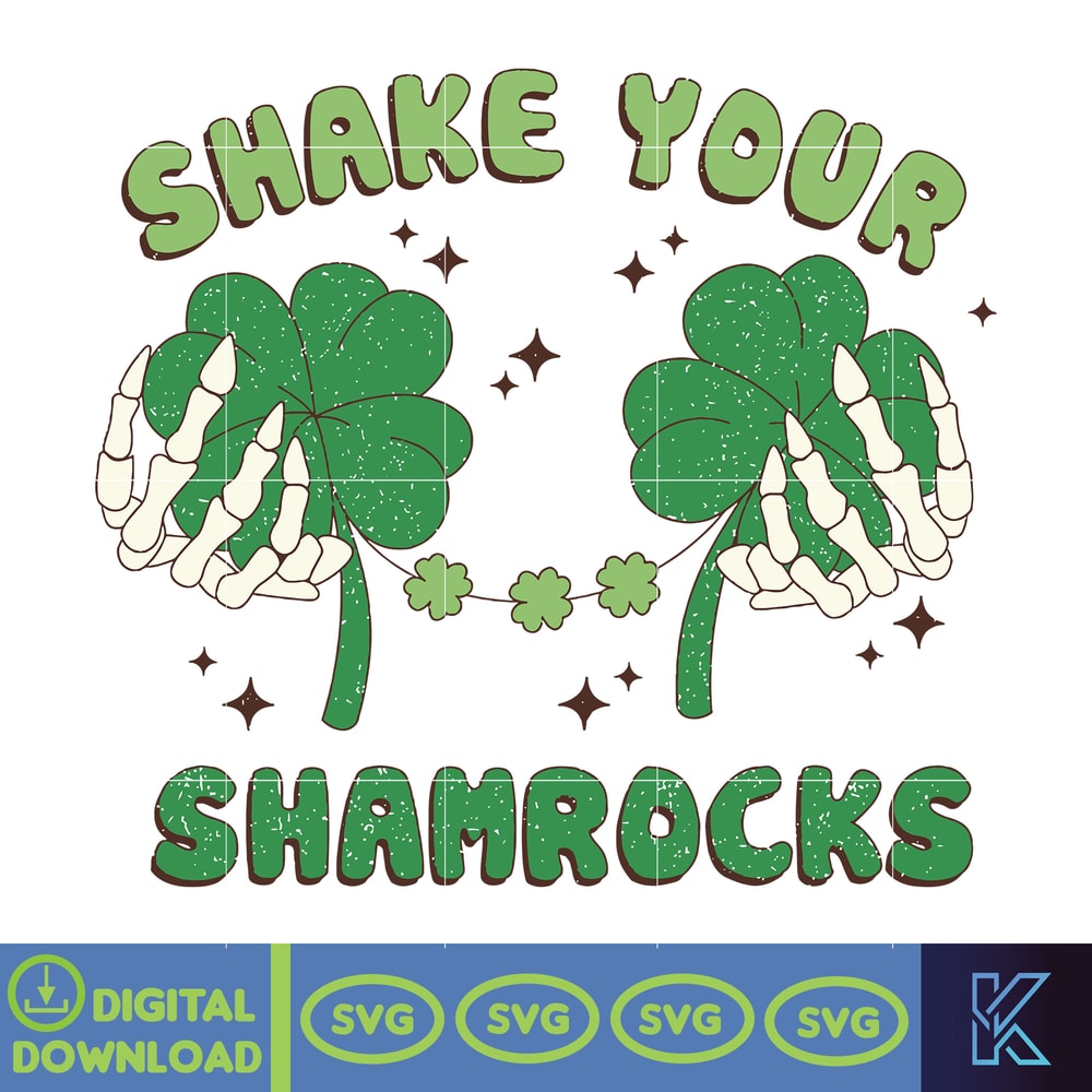 Shake Your Shamrocks Svg, St Patrick Day Svg, Irish Day Svg, Skeleton Hands Svg, Irish Day Sublimate, Shamrock Svg Design.jpg