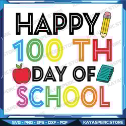 happy 100th day of school teacher student svg, happy 100th day of school cute students kids teachers svg
