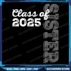 vintage senior 2025 class grad proud sister class of 2025 png, senior 2025 png, graduation png, senior png, class of 25