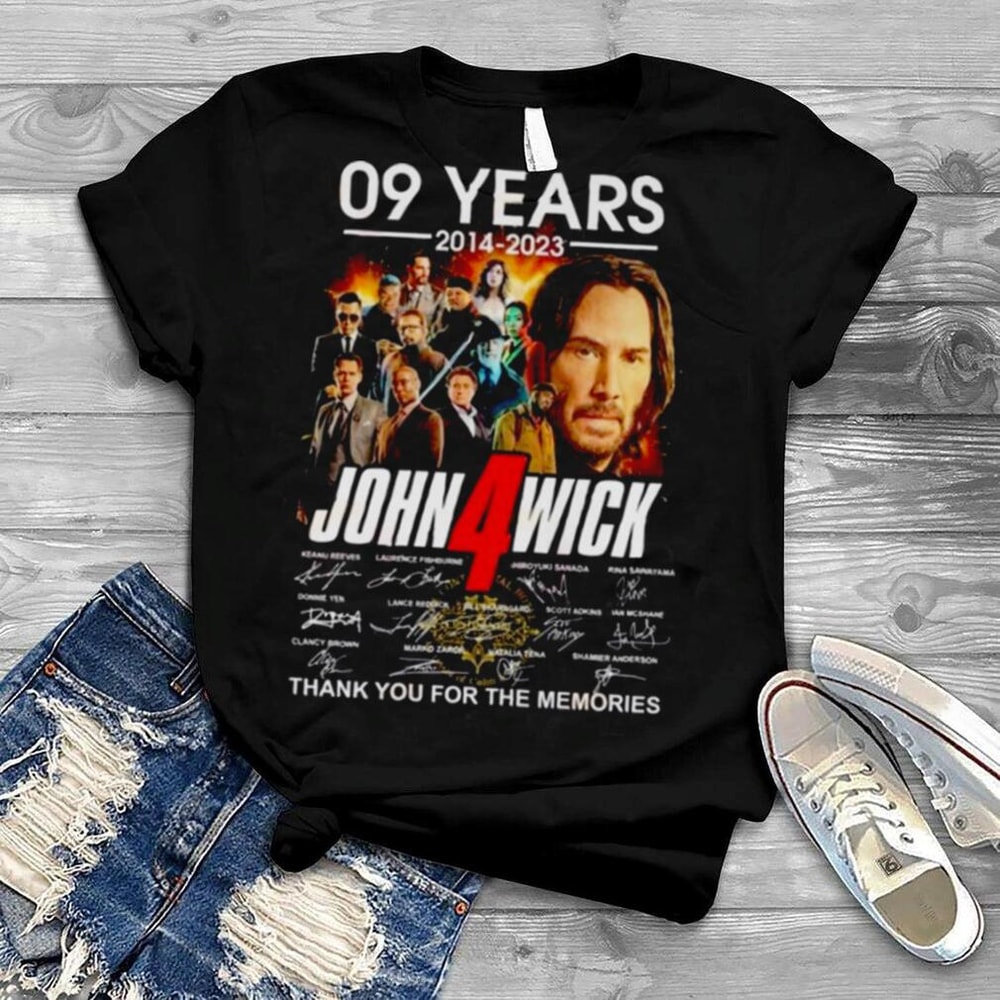 09 Years John Wick Chapter 4 2014 – 2023 Thank You For The Memories T Shirt.jpg