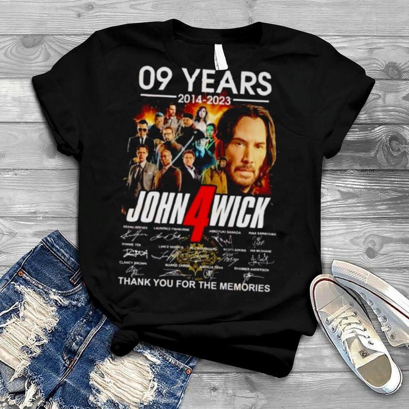 09 Years John Wick Chapter 4 2014 – 2023 Thank You For The Memories T Shirt.jpg