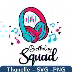 birthday squad svg, birthday svg, birthday queen svg, dancing queen svg, birthday girl svg, headphone svg, music birthda
