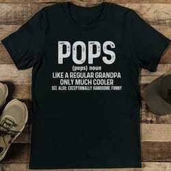pops like a regular grandpa only much cooler see also tee