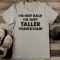 Im Not Bald Im Just Taller Than My Hair Tee 2