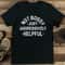 Not Bossy Just Aggressively Helpful Tee