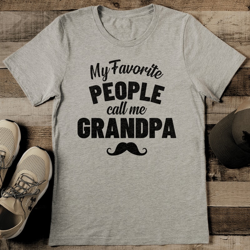 My Favorite People Call Me Grandpa Tee 2