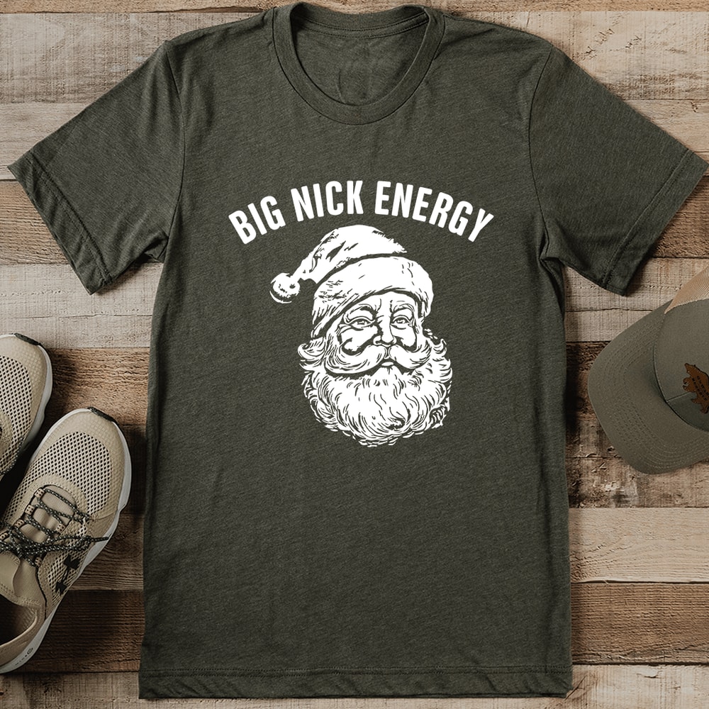 Big Nick Energy Tee 0