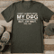 I Dont Always Spoil My Dog But Oh Wait Yes I DO Tee 0