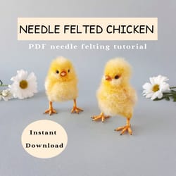 pdf needle felted tutorial realistic chicken. beginner friendly. how to make cute toy bird diy. gift for mom. download