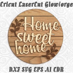 home sweet home ornament decorative, vector files for plywood, laser cut, glowforge, cnc, any thickness, dxf cdr ai eps
