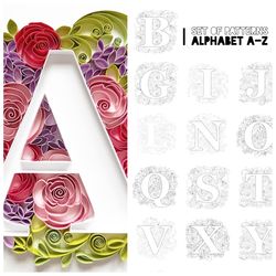TEMPLATES Letters in flowers - Set of patterns -  26 Templates of English alphabet to make in quilling