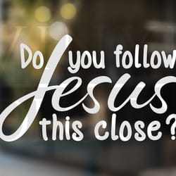do you follow jesus this close car decal funny vinyl car de