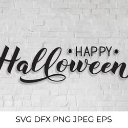 happy halloween calligraphy hand lettering svg cut file
