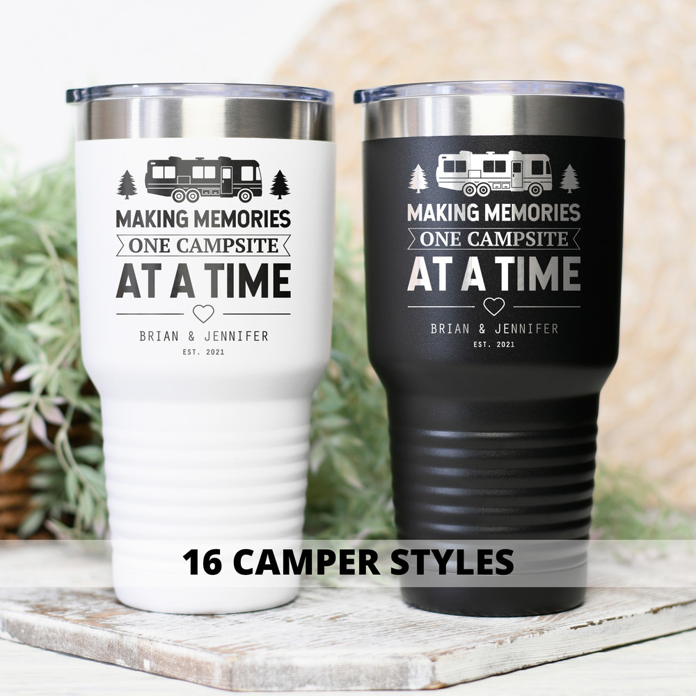 Making memories one campsite at a time tumbler.png