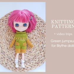 pattern knitting jumpsuit for blythe dolls, doll knitting pattern, blythe doll clothes