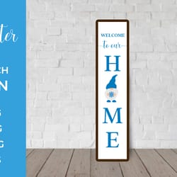 winter gnome porch sign. welcome vertical front sign svg