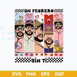 un febrero sin ti valentines day svg, bad bunny valentines day svg, valentine's day svg