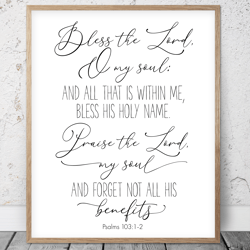 bless the lord o my soul, psalms 103:1-2, bible verse printable art, scripture prints, christian gifts, kids room decor