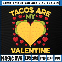 tacos are my valentine svg png, anti valentine's day, svg valentine's day, digital download
