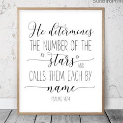he determines the number of the stars, psalms 147:4, nursery bible verse printable wall art, scripture prints, christian