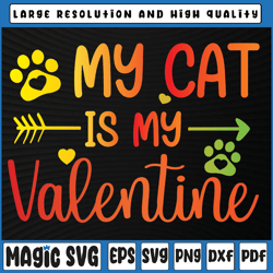 tie dye my cat is my valentine png, cat lover valentine's day png, cat lover, valentine's day, digital download