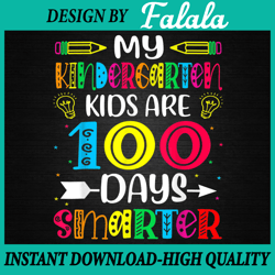 kindergarten teacher 100 days smarter png, 100 days of school png, digital download
