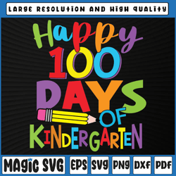 100 days of kindergarten svg png - happy 100th day of school, 100th day of school, digital download