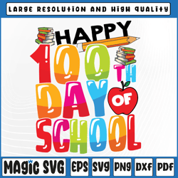 100th day of school svg, teachers kids happy 100 days svg, teacher school, 100th day of school, digital download
