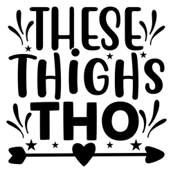 these-thighs-tho tshirt design download by vectofreek