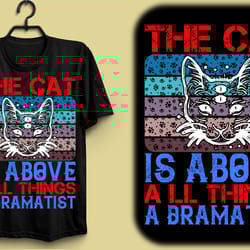 the-cat-is-above-all cat for tshirt design download by vectofreek