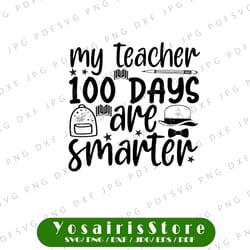 my teacher 100 days are smarter svg, teacher 100th day of school svg, teacher 100 days of school shirt design