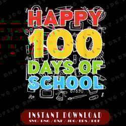 happy 100 days of school png, 100th day of school gift png, 100th day png, teacher student png