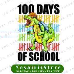 happy 100th day of school png, 100 days of school dinosaur t-rex png, 100 days of school png, t-rex dinosaur, school