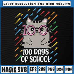 happy 100th day of school 100 days of school cute cat 100 days svg, 100th day of school, digital download