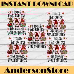 i teach the cutest 3rd grade valentines png, gnome valentine png, teacher valentines png, gift for teacher