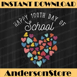 happy 100th day of school hearts love 100 days of school png