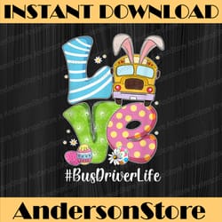 cute love bunny school bus driver life happy easter day easter day png, happy easter day sublimation design