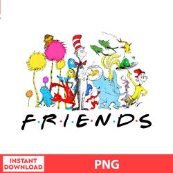 Friends Dr Suess Why fit in Dr Suess Quote for Children Designed By Trina 21 Dr Seuss Png digital file