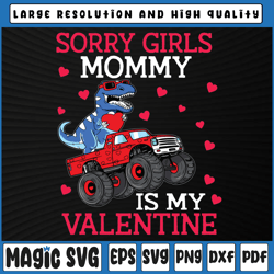 valentine day sorry girls mommy is my valentine toddler svg png, valentine day, digital download