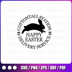 happy easter bunny svg | cottontail station delivery service, easter sign for rustic modern farmhouse wall art