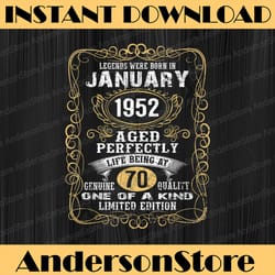 legend born in january 1952 70 year old 70th birthday png