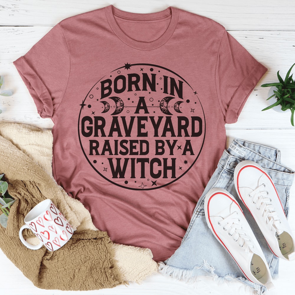 born-in-a-graveyard-raised-by-a-witch-tee-peachy-sunday-t-shirt