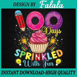 100 days sprinkled with fun cupcake 100th day of school girl png, 100th day of school png, digital download