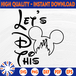 disney, let's do this, castle, minnie, mickey, mouse, ears, icon, head, digital, download, tsvg