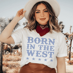 born in the west tee