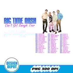 big time rush band can't get enough tour png, pop music 2023 tour merch, big time rush concert, big time rush fan gift,