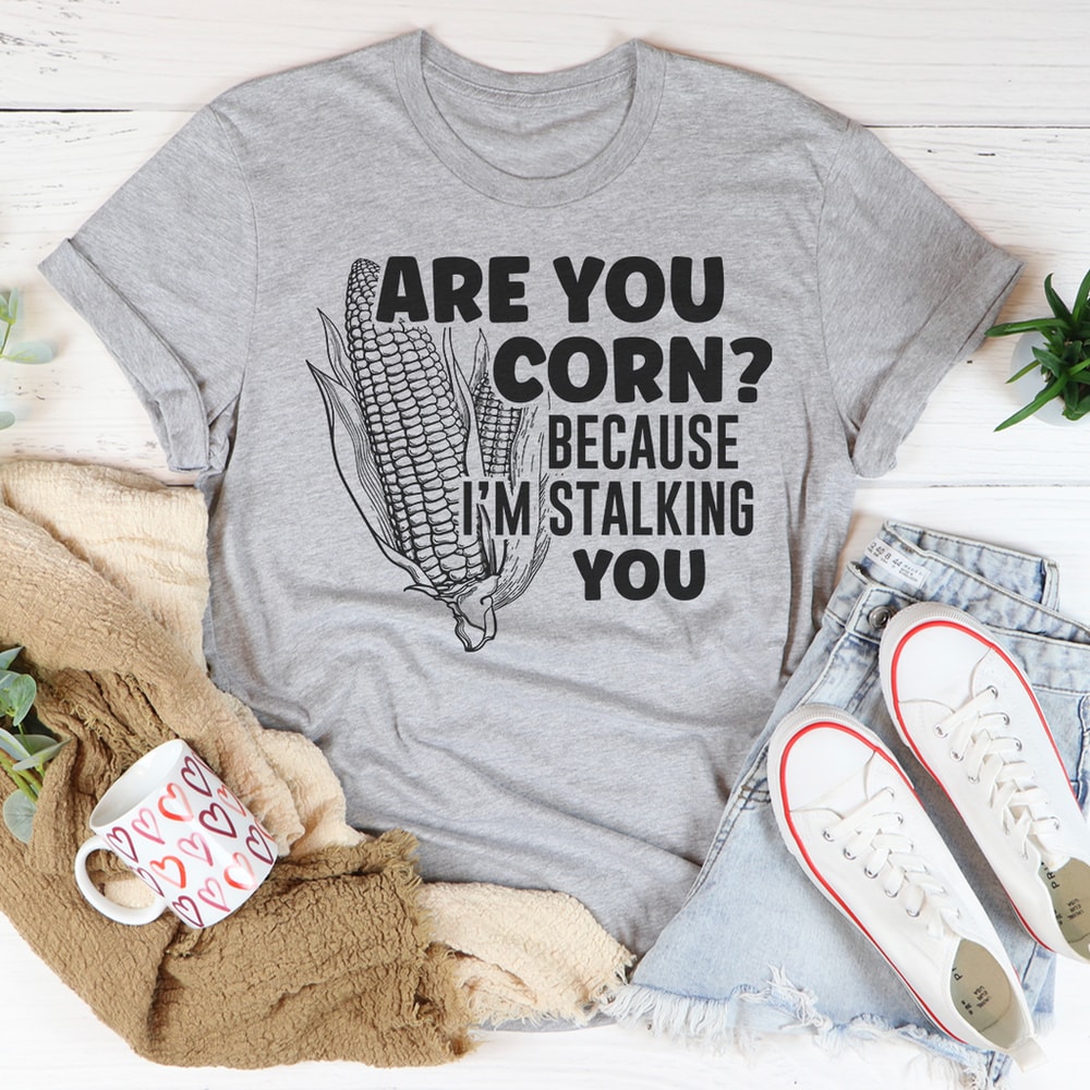 Are You Corn Tee