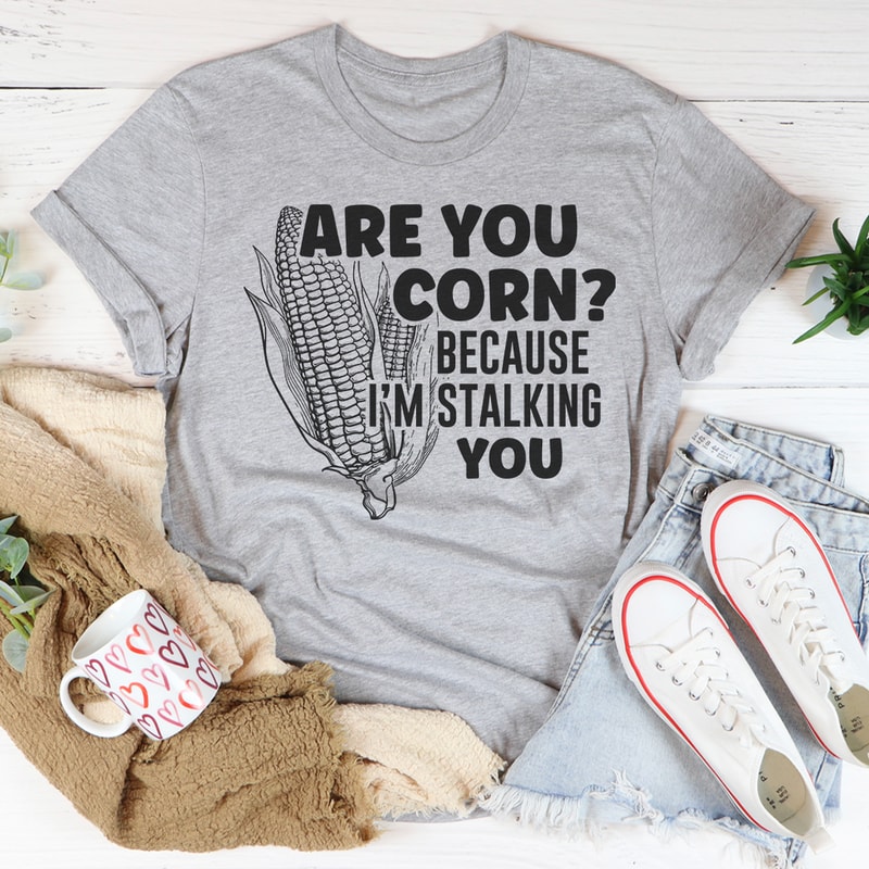 Are You Corn Tee