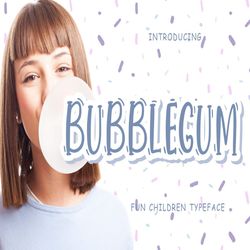 Bubblegum Fun Children Trending Fonts - Digital Font