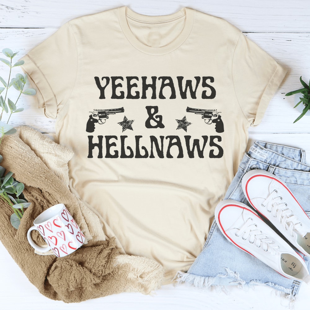 Yeehaws & Hellnaws Tee